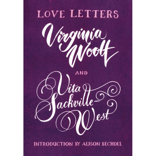 Love Letters: Vita and Virginia