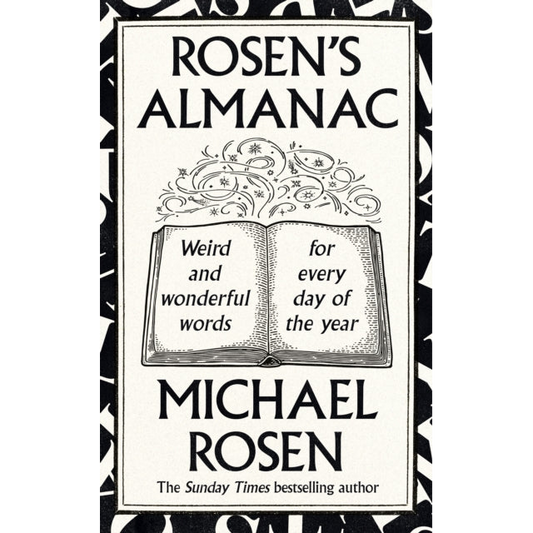 Rosen’s Almanac : Weird and wonderful words for every day of the year