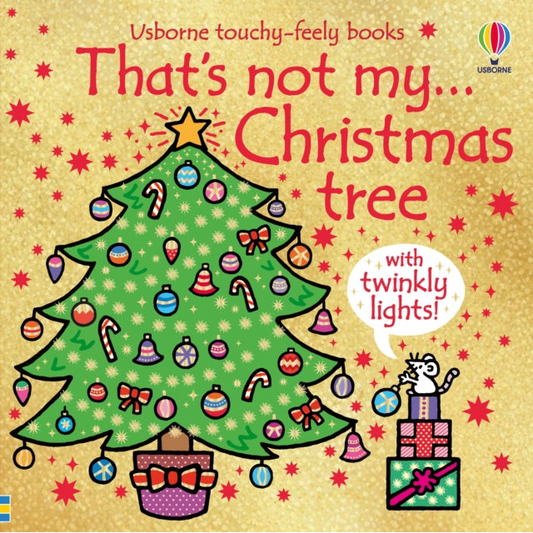 That's not my...Christmas tree : A Christmas Book for Babies and Toddlers