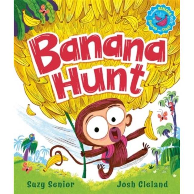 Banana Hunt : A brilliantly bananas rhyming adventure!