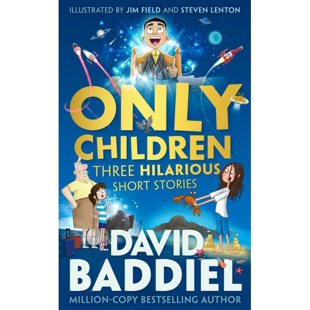 Only Children : Three Hilarious Short Stories