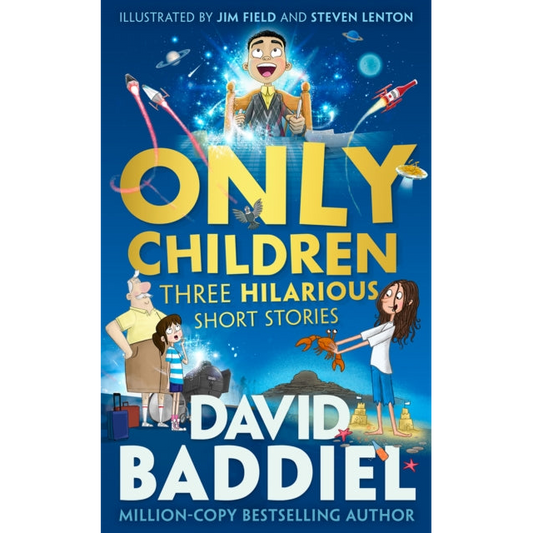 Only Children : Three Hilarious Short Stories