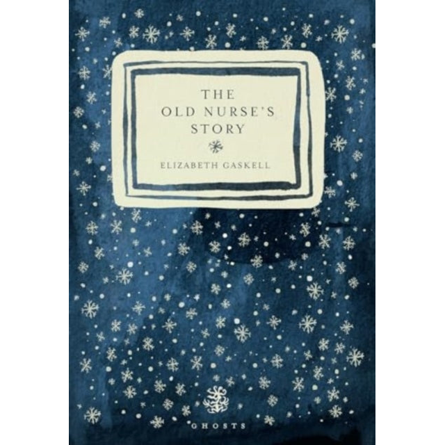 The Old Nurse's Story