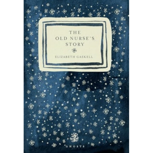 The Old Nurse's Story