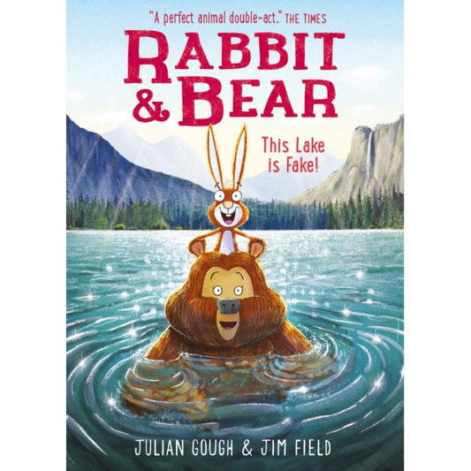 Rabbit and Bear: This Lake is Fake! : Book 6