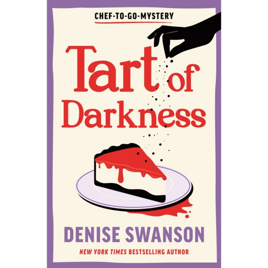Tart of Darkness : A Delicious Culinary Cosy Crime Mystery