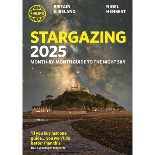 Philip's Stargazing 2025 Month-by-Month Guide to the Night Sky Britain & Ireland