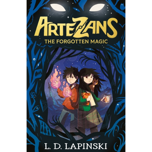 Artezans: The Forgotten Magic : Book 1