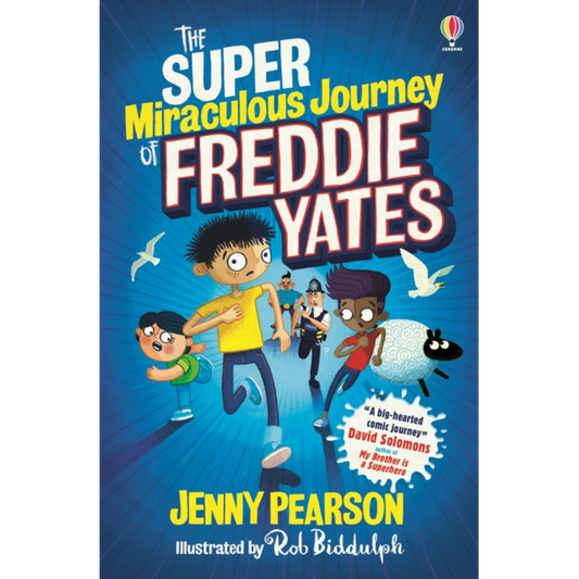 The Super Miraculous Journey of Freddie Yates