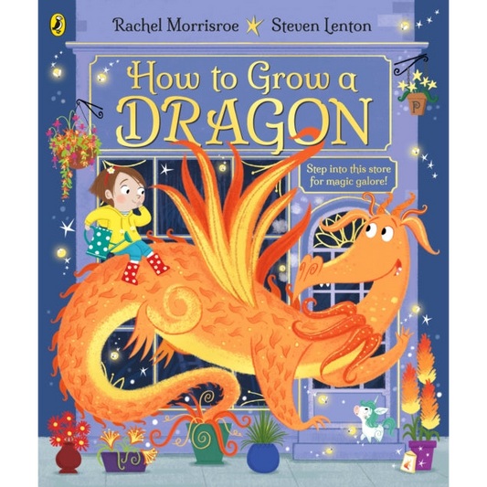 How to Grow a Dragon