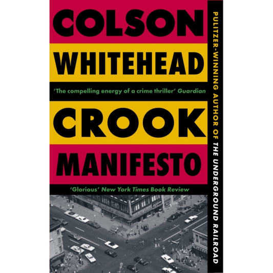 Crook Manifesto : ‘Fast, fun, ribald’ Sunday Times