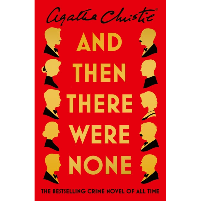 And Then There Were None : The World’s Favourite Agatha Christie Book