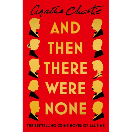 And Then There Were None : The World’s Favourite Agatha Christie Book
