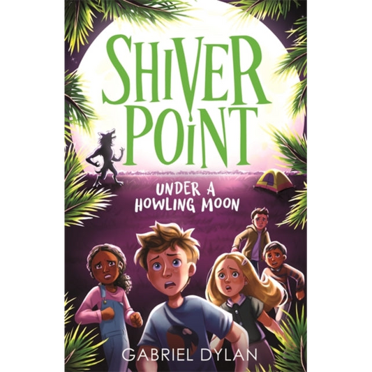 Shiver Point: Under A Howling Moon