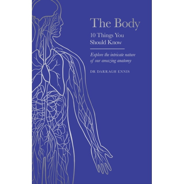 The Body : 10 Things You Should Know
