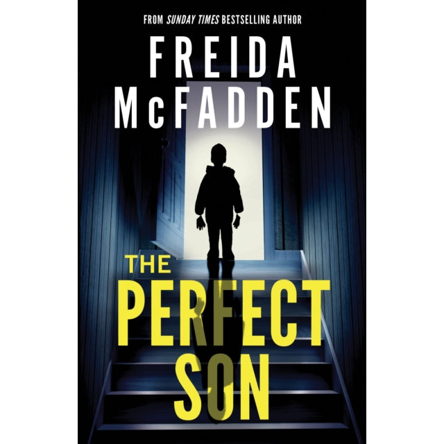 The Perfect Son : From the Sunday Times Bestselling Author of The Housemaid